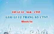 Giải Vật lí 12 trang 65 Chân trời Sáng tạo